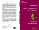 Couverture d’ouvrage : La crise anglophone au Cameroun